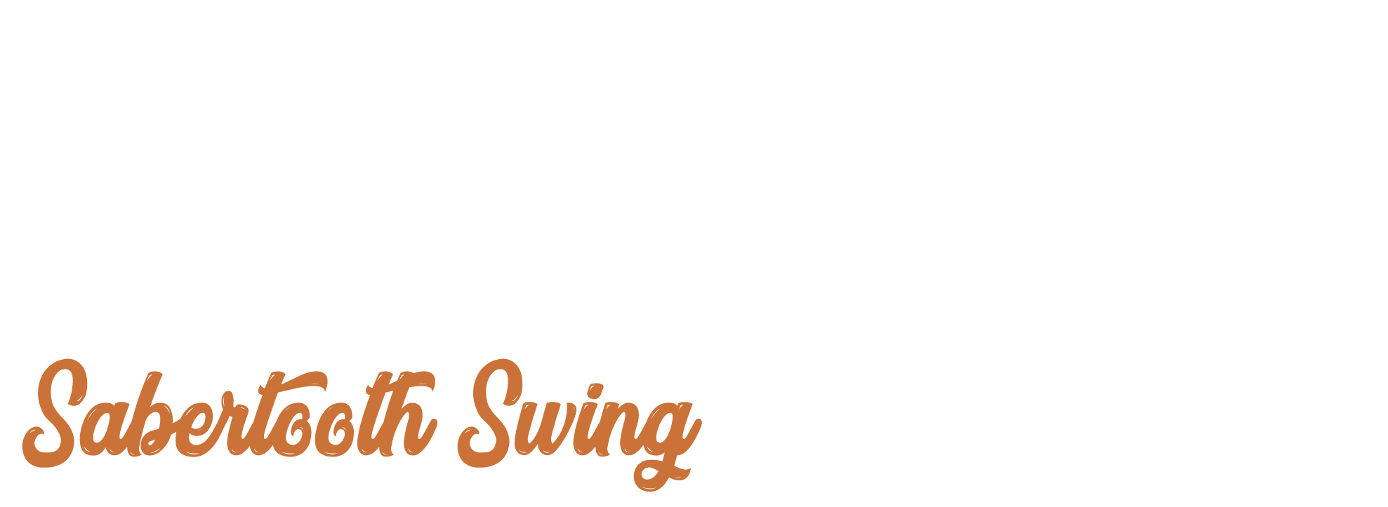 Sabertooth Swing